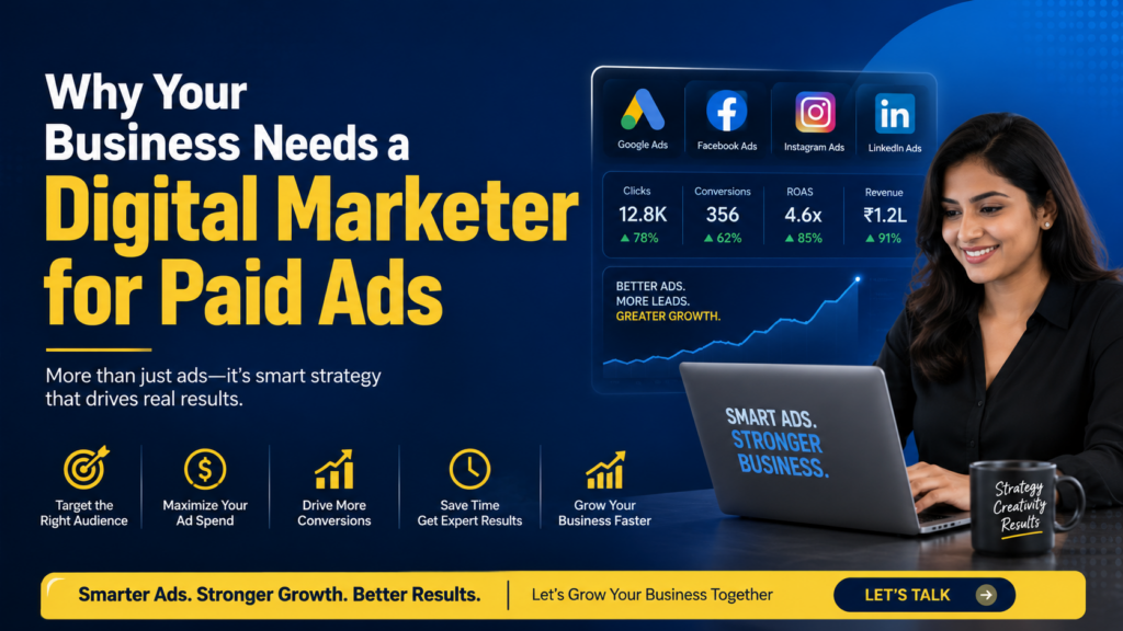 Why Your Business Needs a Digital Marketer for Paid Ads